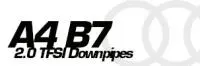 Audi A4 B7 2.0 TFSI Tuyaux d'échappement